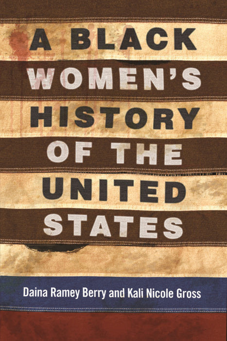 A Black Woman's History of the United States